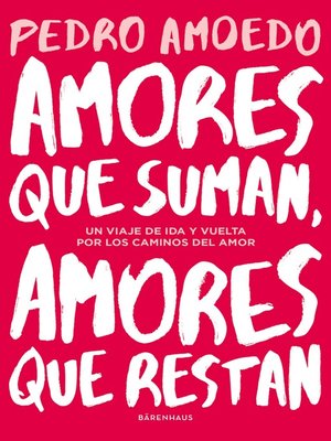 cover image of Amores que suman, amores que restan